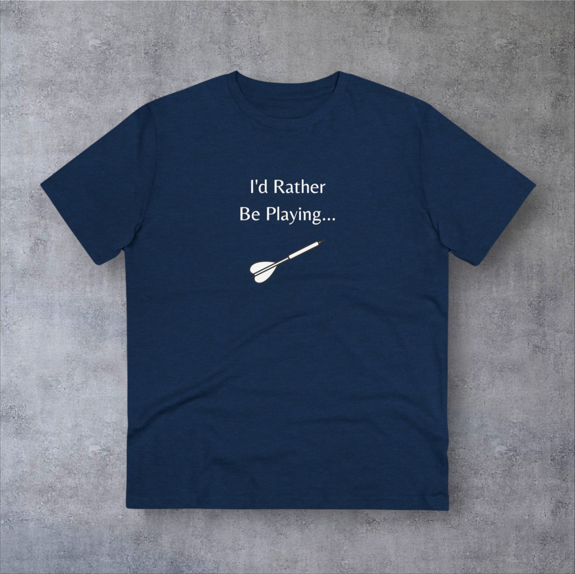 I'D RATHER | T-SHIRT