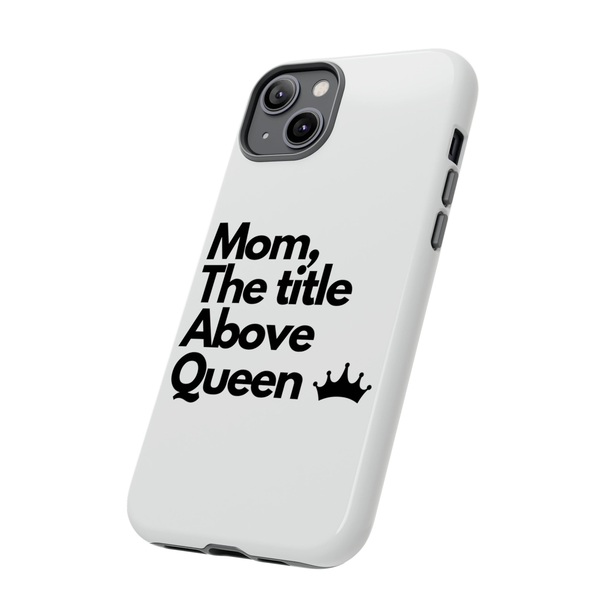 MOM QUEEN | CASE