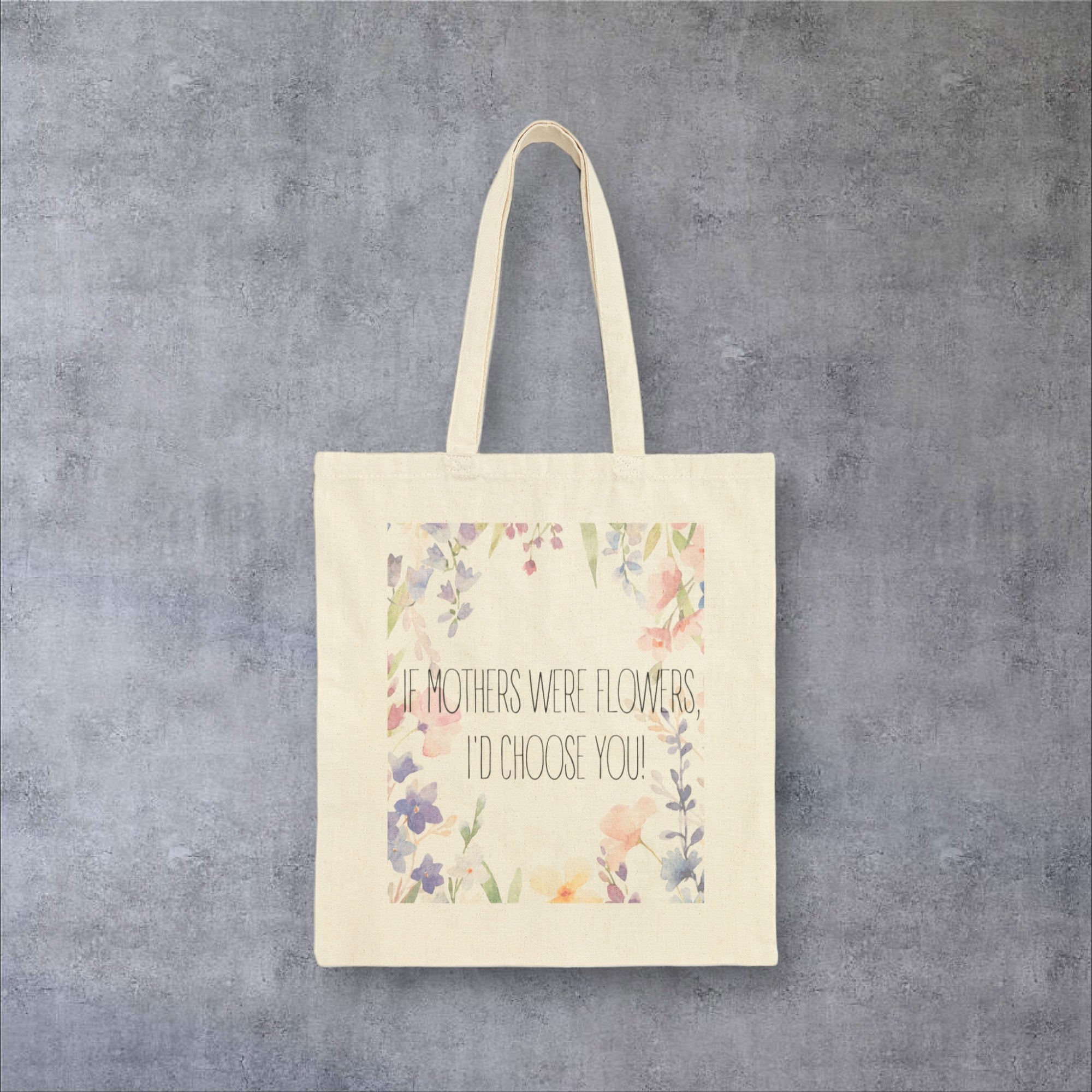 IF MOTHERS WERE FLOWERS | BAG